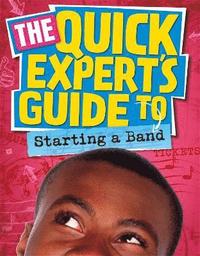 bokomslag Quick Expert's Guide: Starting a Band