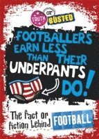bokomslag Truth or Busted: The Fact or Fiction Behind Football