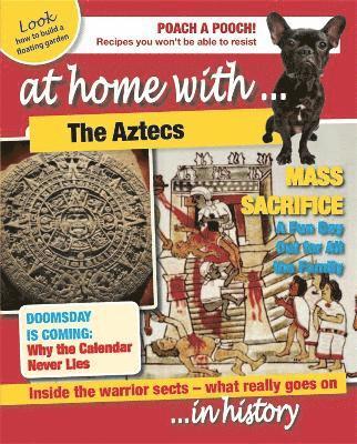 Tim Cooke - At Home With: The Aztecs, Inbunden