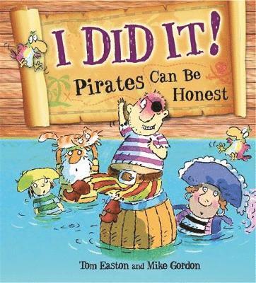 bokomslag Pirates to the Rescue: I Did It!: Pirates Can Be Honest