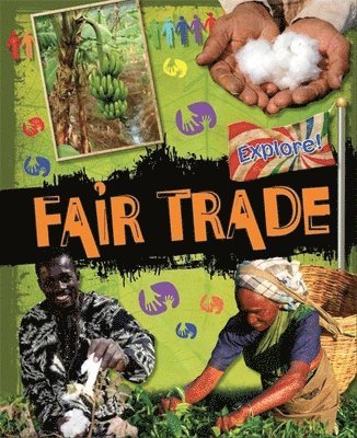 Explore!: Fair Trade 1