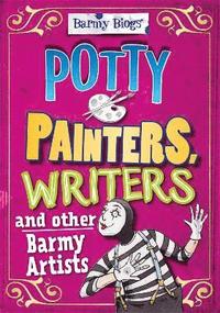 bokomslag Barmy Biogs: Potty Painters, Writers & other Barmy Artists