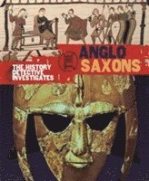 bokomslag The History Detective Investigates: Anglo-Saxons