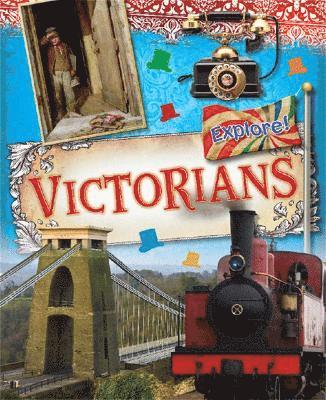 Jane Bingham - Explore!: Victorians, Häftad