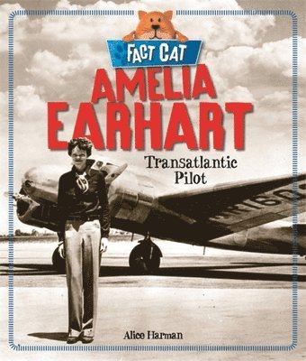Jane Bingham - Bingham, J: Fact Cat: History: Amelia Earhart, Häftad