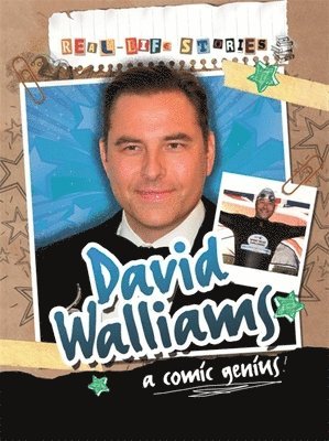 Levete, S: Real-Life Stories: David Walliams