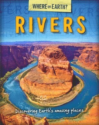 Susie Brooks - Where on Earth? Book of: Rivers, Häftad