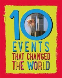 bokomslag 10: Events That Changed the World