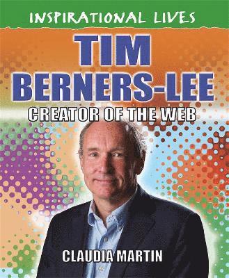 bokomslag Inspirational Lives: Tim Berners-Lee