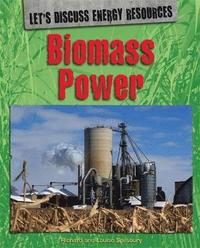 bokomslag Let's Discuss Energy Resources: Biomass Power