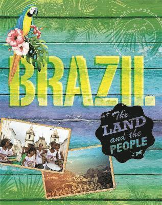 The Land and the People: Brazil 1