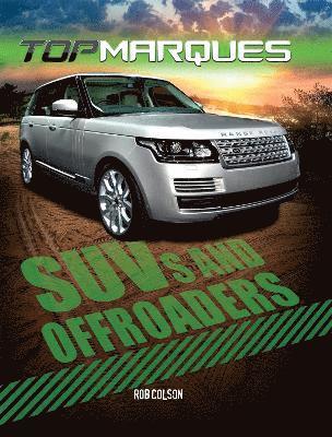 Rob Colson - Top Marques: SUVs and Off-Roaders, Häftad