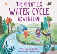 bokomslag Look and Wonder: The Great Big Water Cycle Adventure
