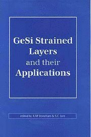 bokomslag GeSi Strained Layers and Their Applications