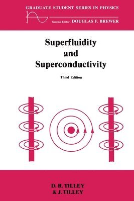 D.R. Tilley, J Tilley, D. R. Tilley - Superfluidity and Superconductivity, Häftad
