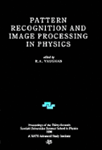 bokomslag Pattern Recognition and Image Processing in Physics