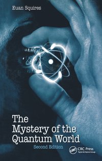 bokomslag Mystery of the Quantum World