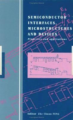 bokomslag Semiconductor Interfaces, Microstructures and Devices
