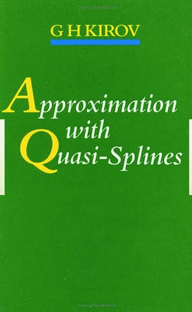 bokomslag Approximation with Quasi-Splines