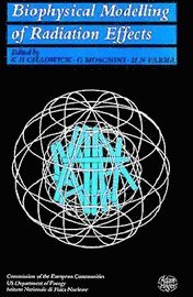 bokomslag Biophysical Modelling of Radiation Effects