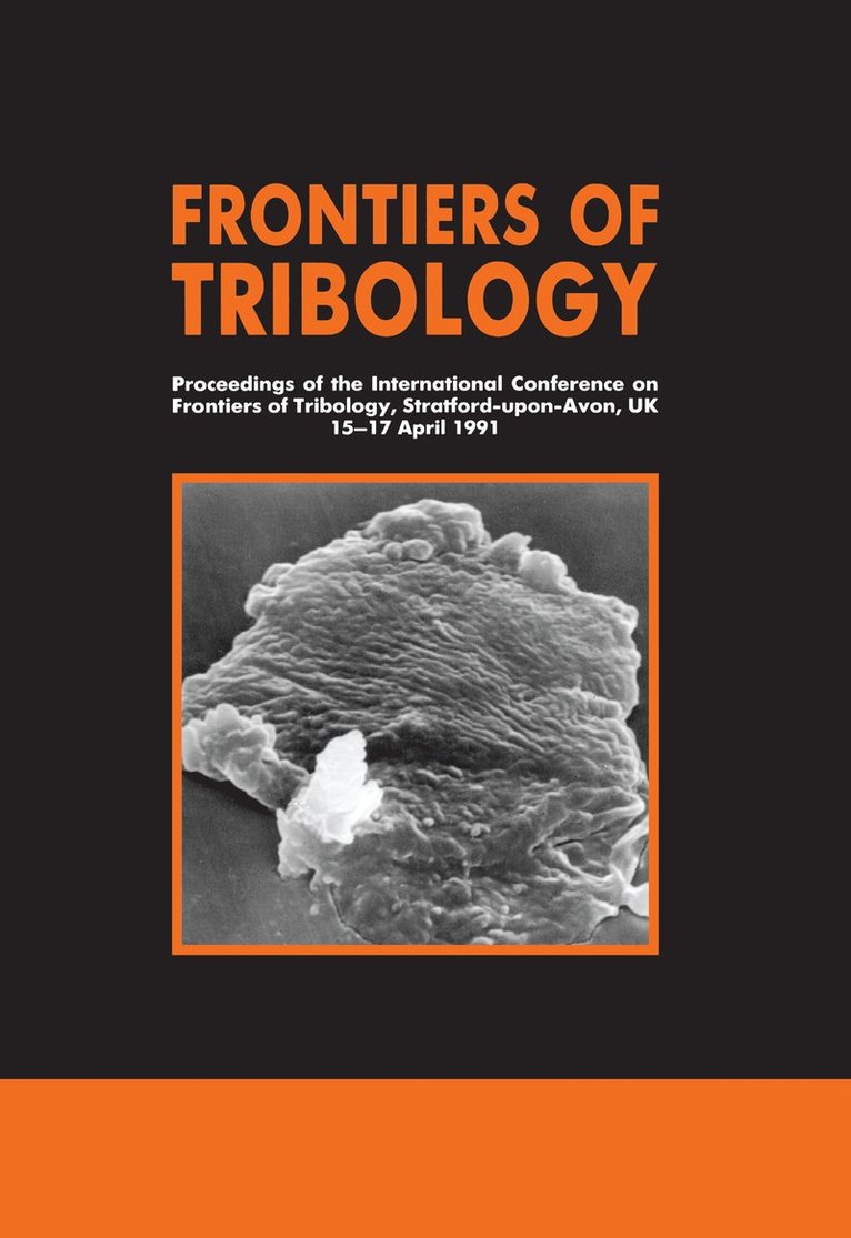 Frontiers of Tribology 1