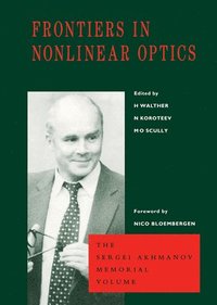 bokomslag Frontiers in Nonlinear Optics, The Sergei Akhmanov Memorial Volume