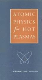 bokomslag Atomic Physics for Hot Plasmas