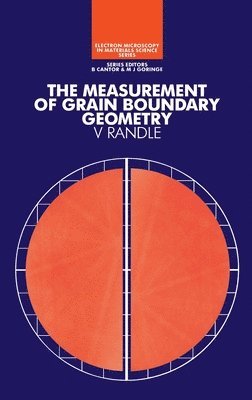 bokomslag The Measurement of Grain Boundary Geometry
