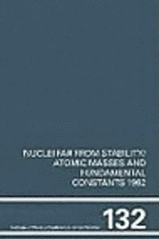 Nuclei Far from Stability/Atomic Masses and Fundamental Constants, 1992 1