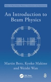 bokomslag An Introduction to Beam Physics