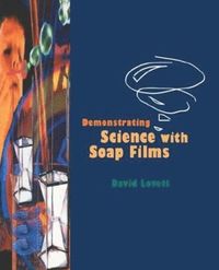 bokomslag Demonstrating Science with Soap Films