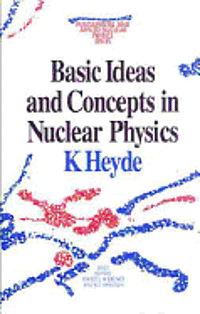 Basic Ideas and Concepts in Nuclear Physics 1