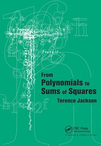 bokomslag From Polynomials to Sums of Squares