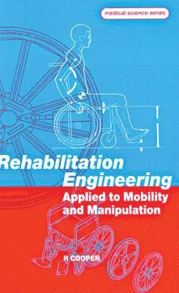 bokomslag Rehabilitation Engineering Applied to Mobility and Manipulation