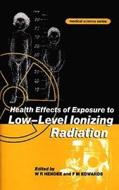 bokomslag Health Effects of Exposure to Low-level Ionizing Radiation