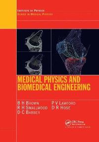 bokomslag Medical Physics and Biomedical Engineering