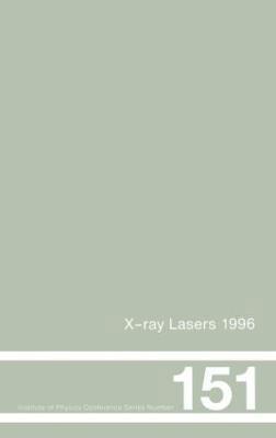 X-Ray Lasers 1996 1