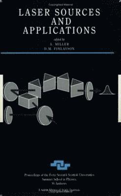 A. Miller - Laser Sources and Applications, Häftad
