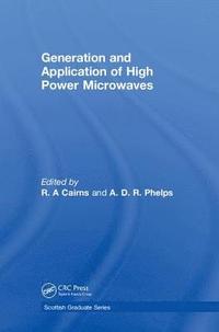 bokomslag Generation and Application of High Power Microwaves