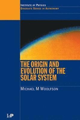 The Origin and Evolution of the Solar System 1