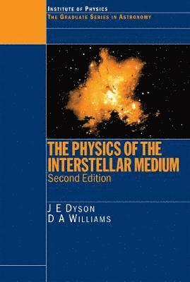 bokomslag The Physics of the Interstellar Medium