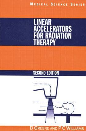 Linear Accelerators for Radiation Therapy 1