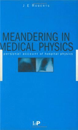 bokomslag Meandering in Medical Physics