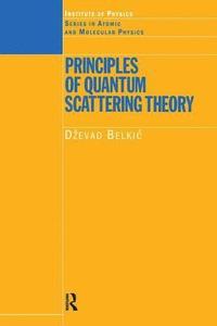 bokomslag Principles of Quantum Scattering Theory