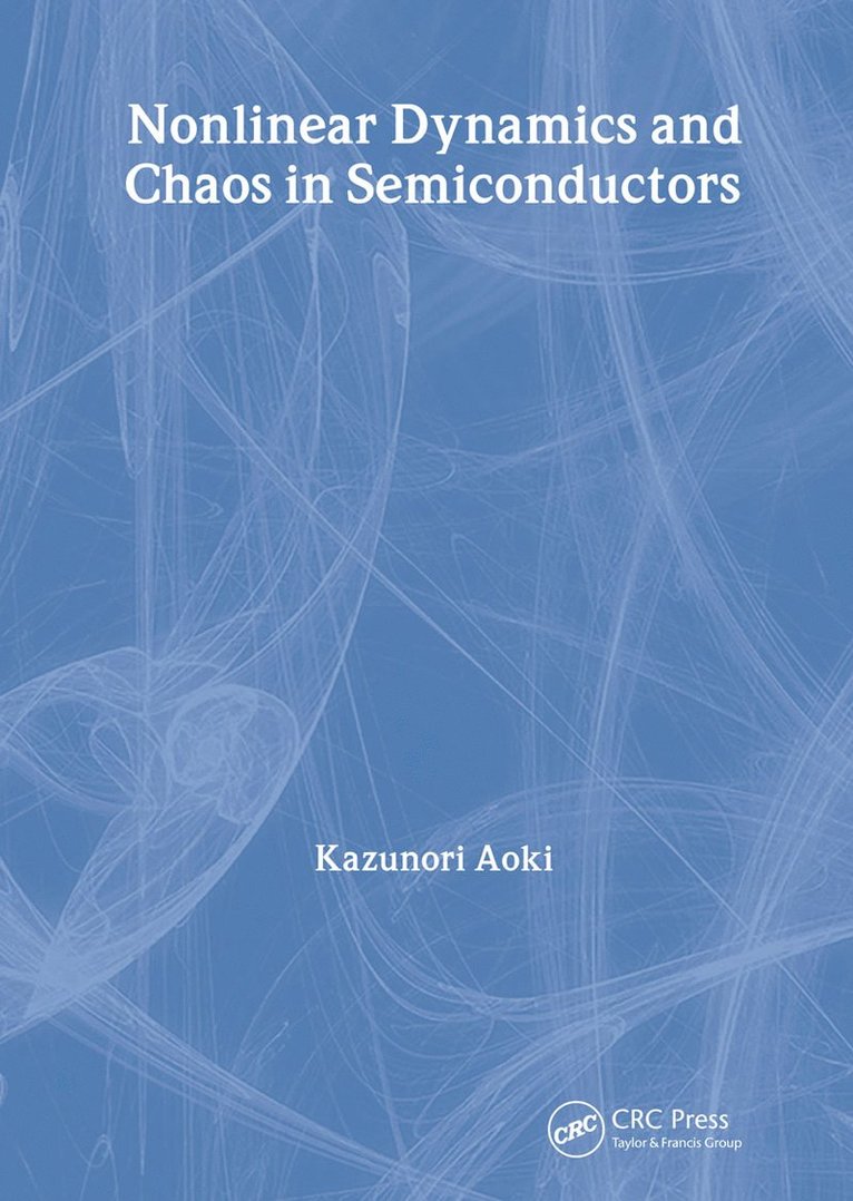 Nonlinear Dynamics and Chaos in Semiconductors 1