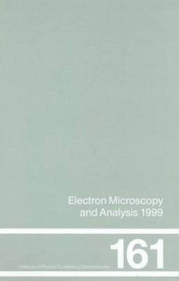 Electron Microscopy and Analysis 1999 1