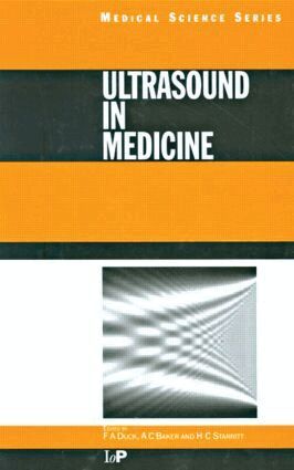 Francis A. Duck, A.C Baker, H.C Starritt - Ultrasound in Medicine, Inbunden