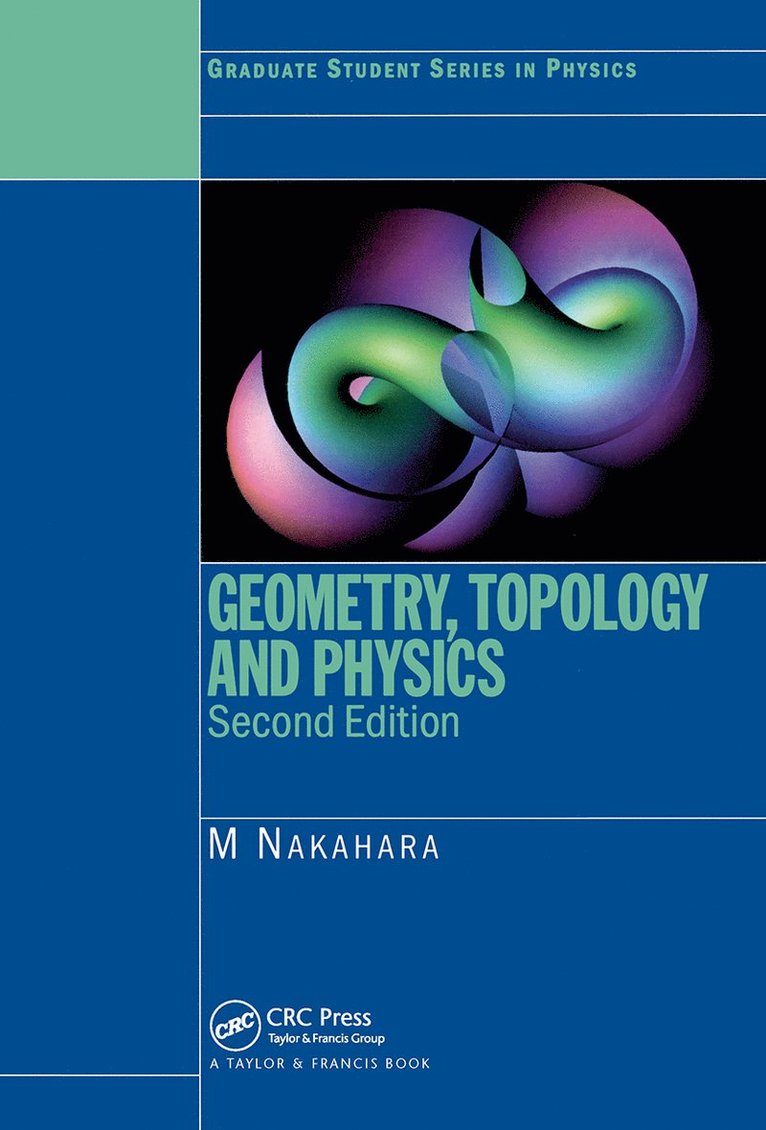 Geometry, Topology and Physics 1