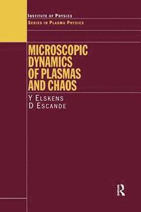 bokomslag Microscopic Dynamics of Plasmas and Chaos