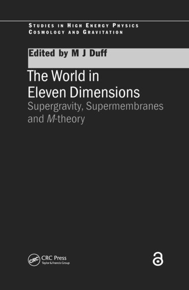 M.J Duff - World in Eleven Dimensions, Inbunden